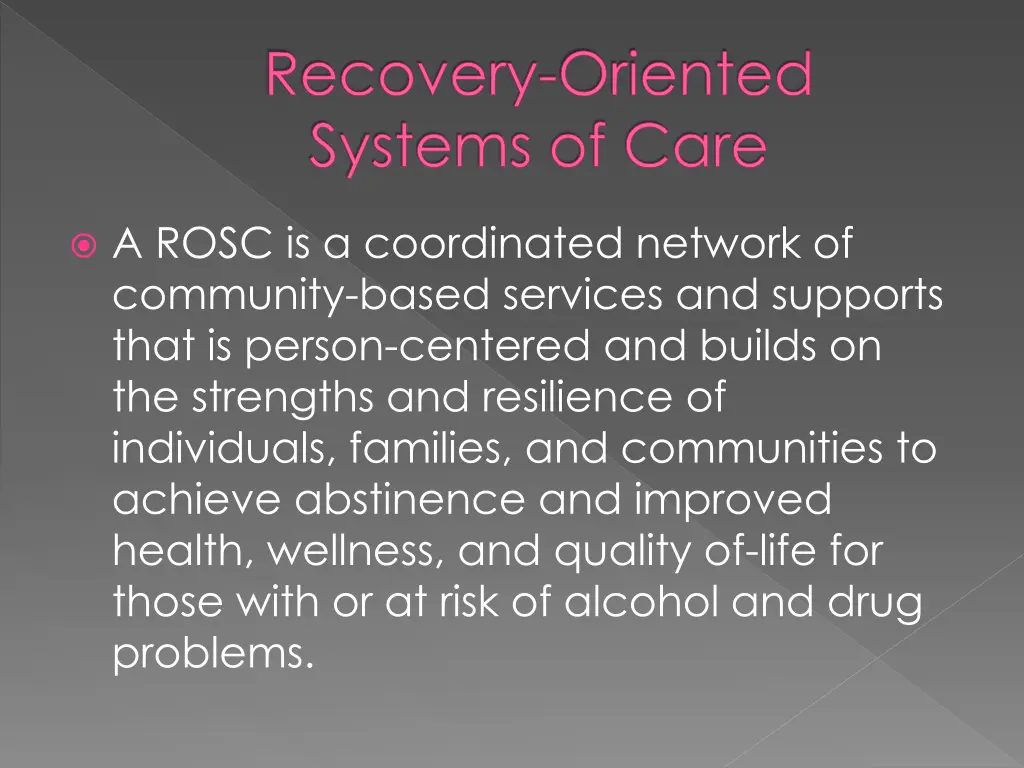 recovery oriented systems of care