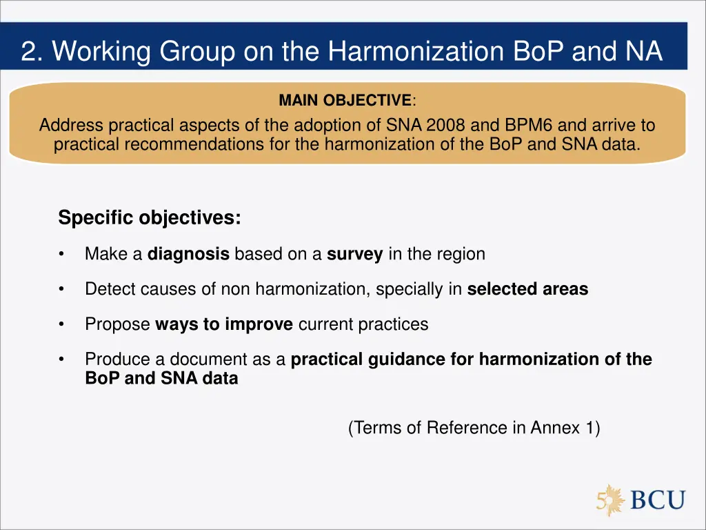 2 working group on the harmonization bop and na