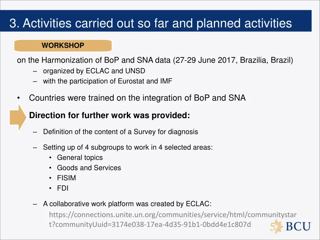 3 activities carried out so far and planned