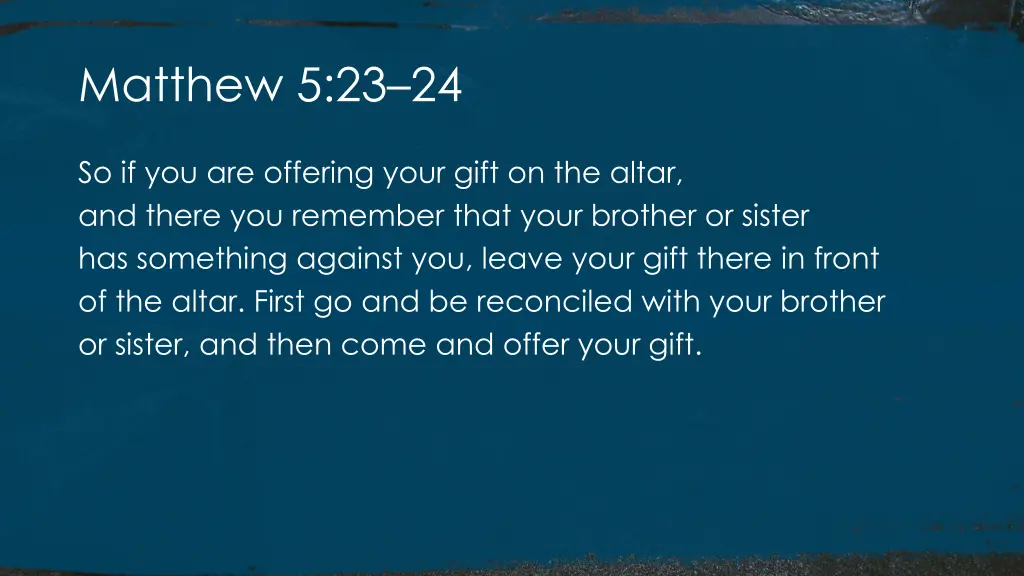 matthew 5 23 24