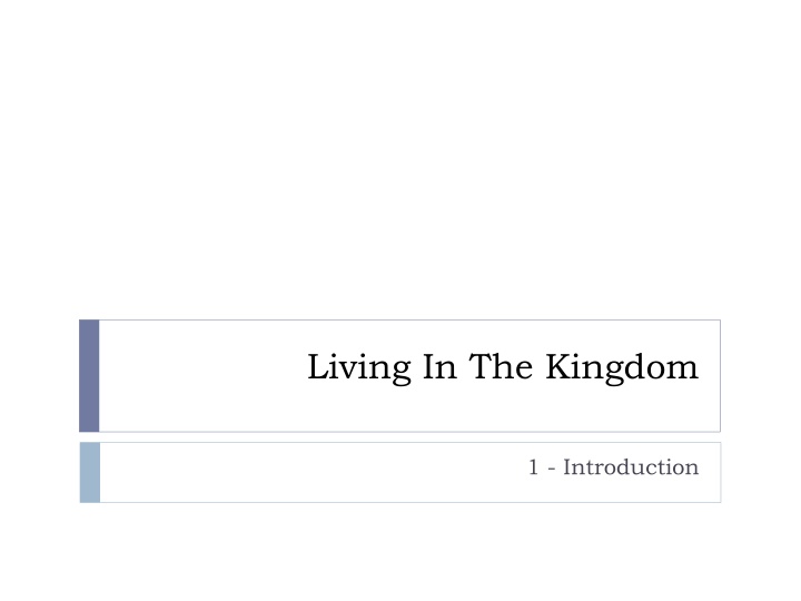 living in the kingdom