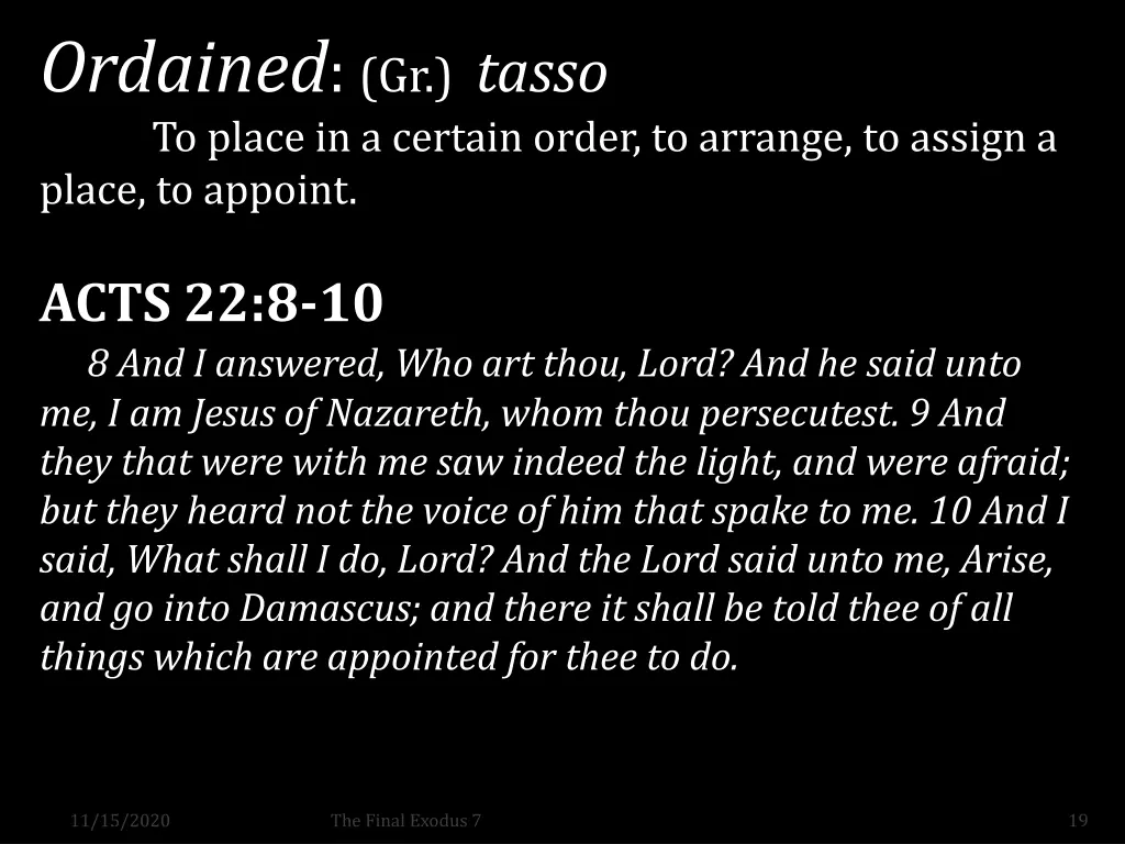 ordained gr tasso to place in a certain order