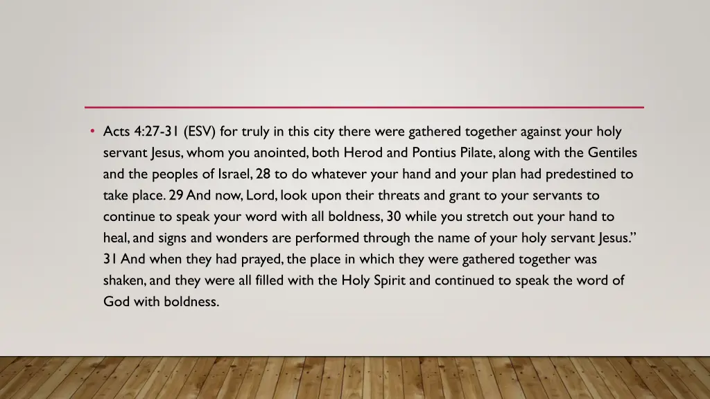 acts 4 27 31 esv for truly in this city there