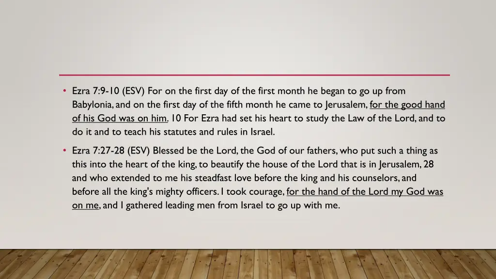 ezra 7 9 10 esv for on the first day of the first