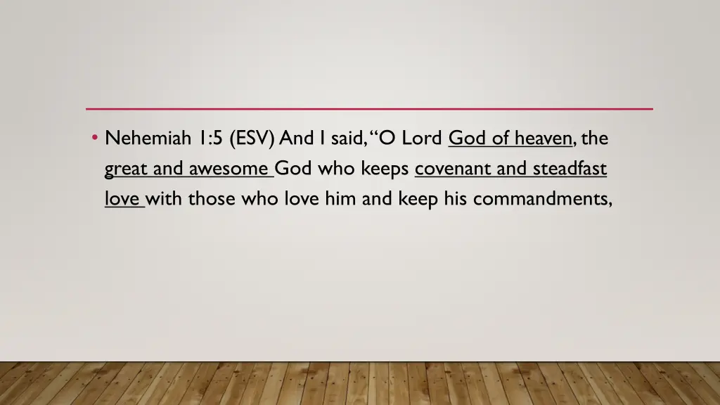 nehemiah 1 5 esv and i said o lord god of heaven