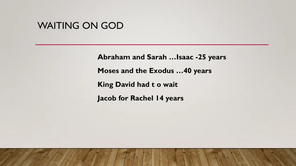 waiting on god