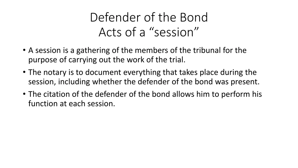 defender of the bond acts of a session