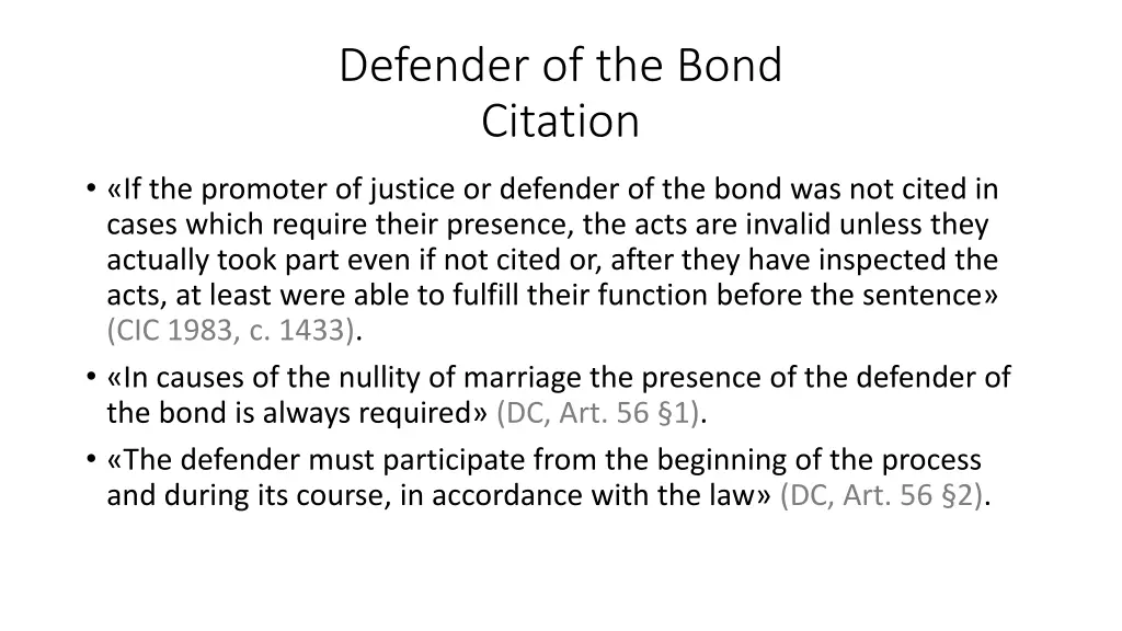 defender of the bond citation