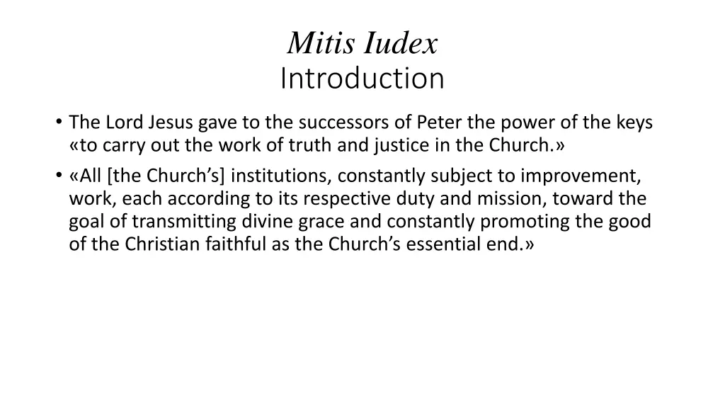 mitis iudex introduction 1
