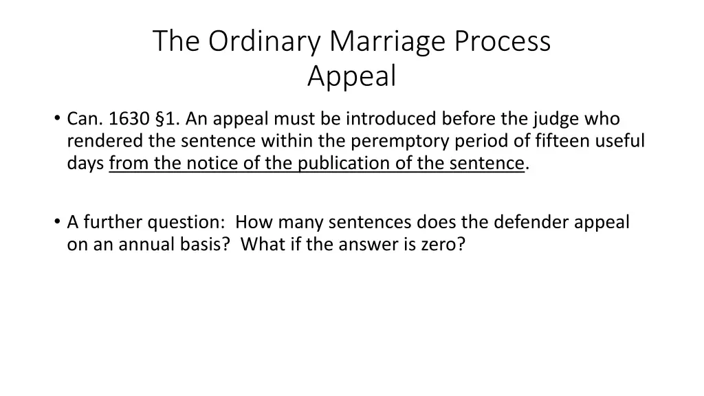 the ordinary marriage process appeal 1