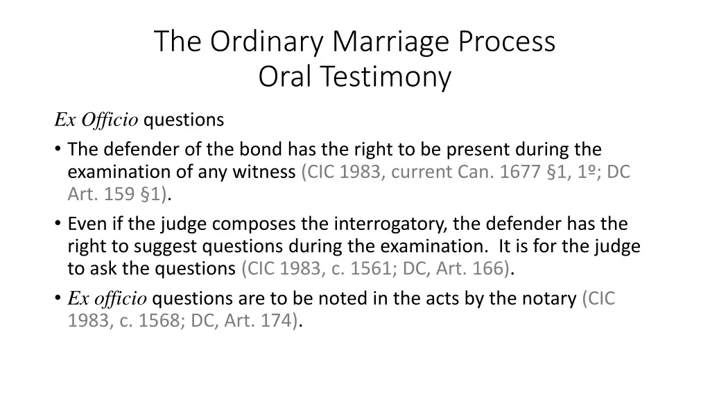 the ordinary marriage process oral testimony 2