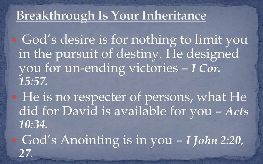 breakthrough is your inheritance