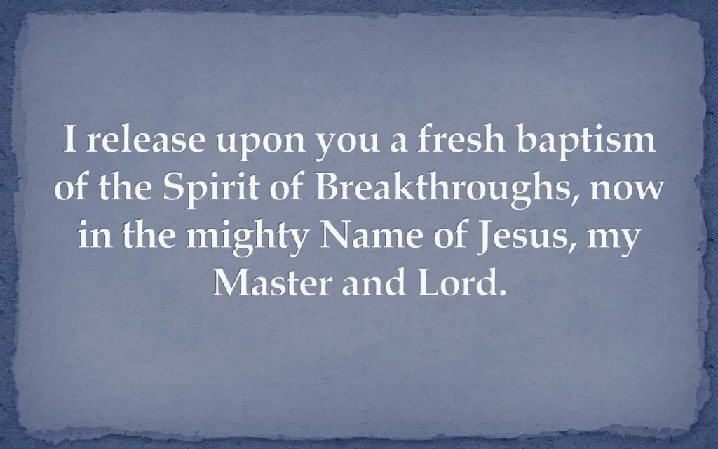 i release upon you a fresh baptism of the spirit