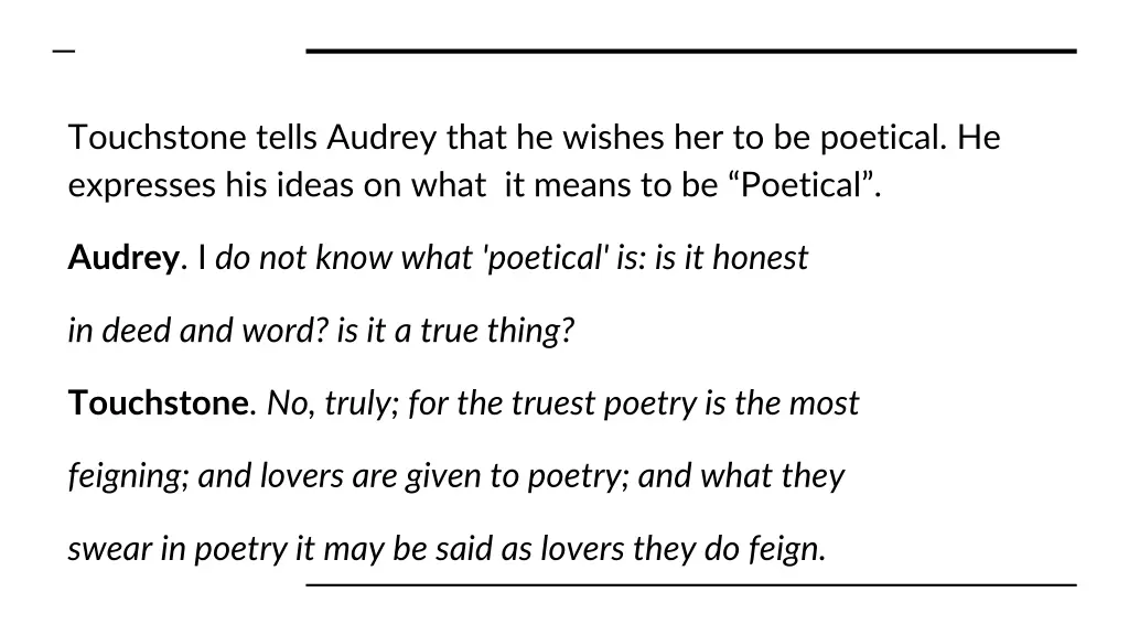 touchstone tells audrey that he wishes