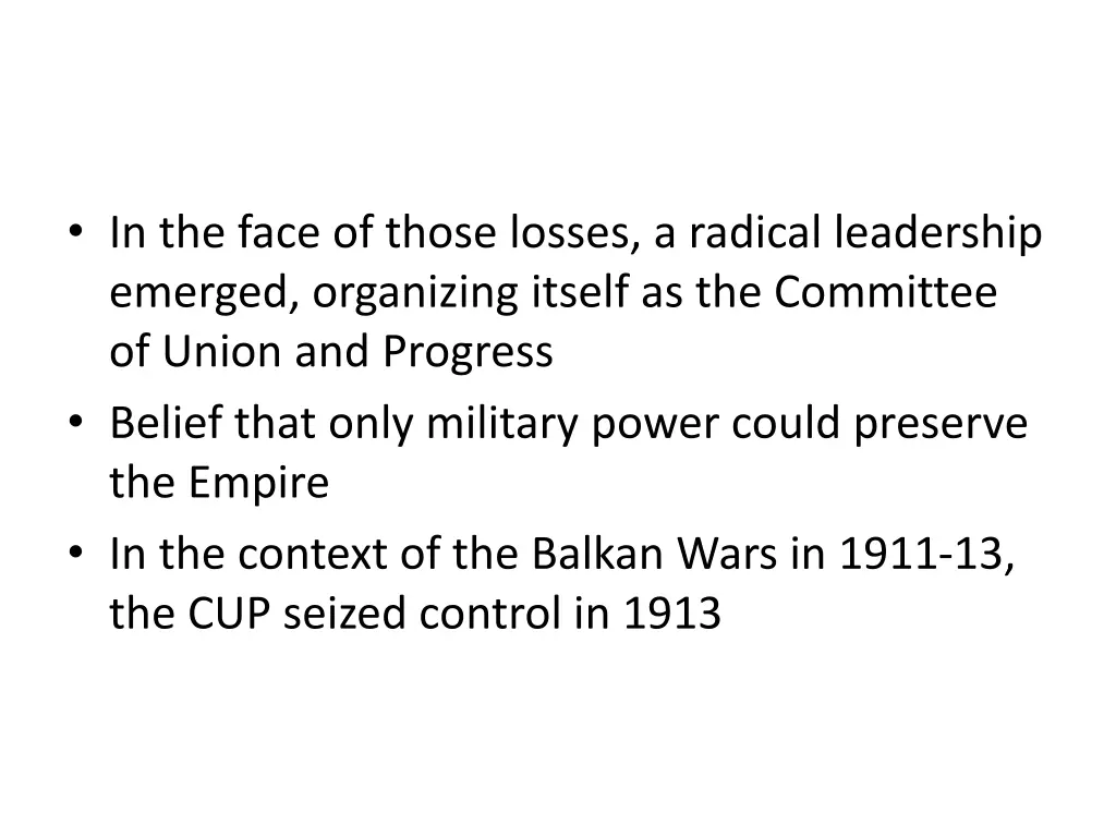 in the face of those losses a radical leadership