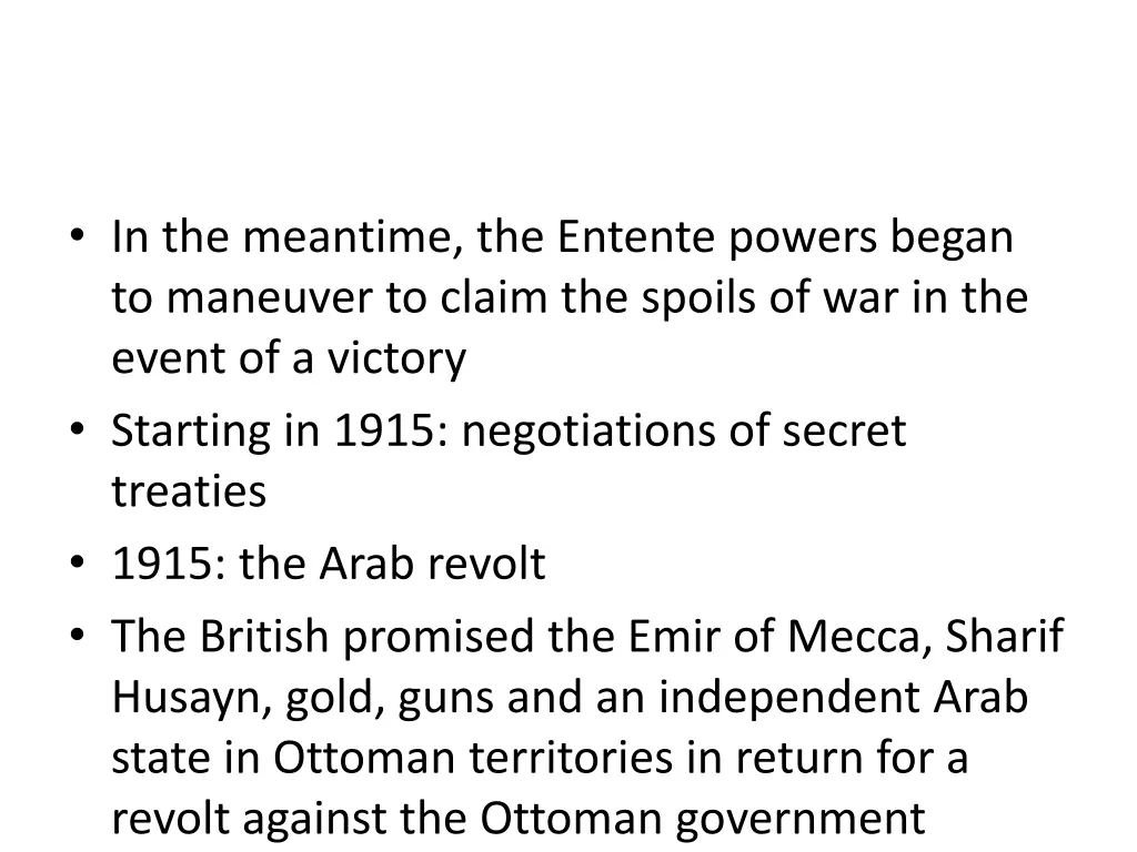 in the meantime the entente powers began