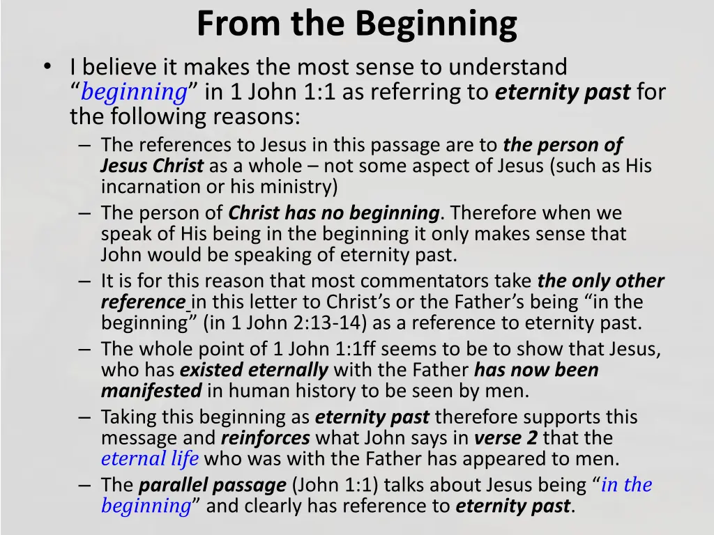 from the beginning i believe it makes the most