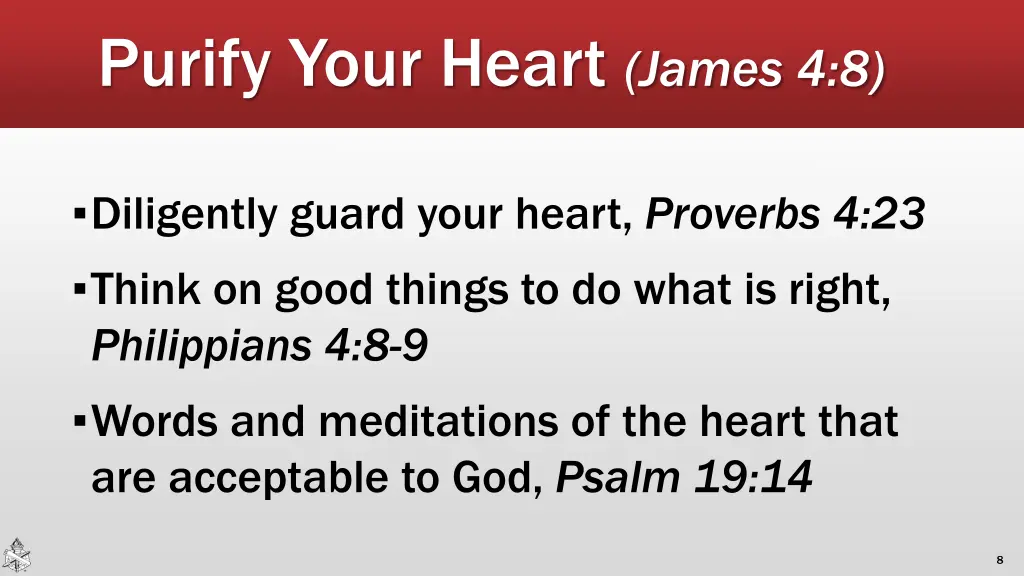 purify your heart james 4 8