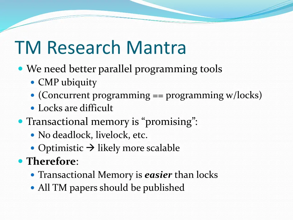 tm research mantra we need better parallel