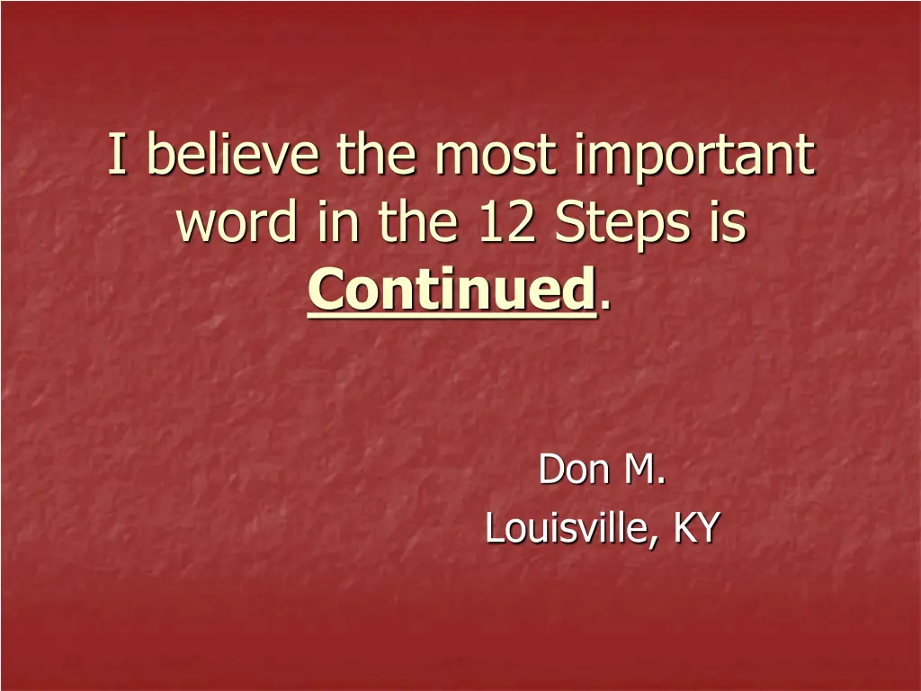 i believe the most important word in the 12 steps