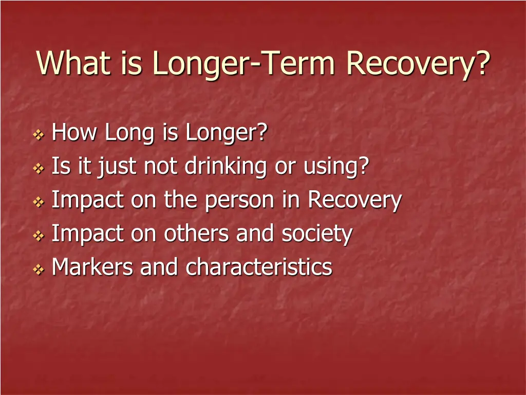 what is longer term recovery