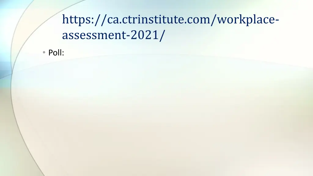 https ca ctrinstitute com workplace assessment