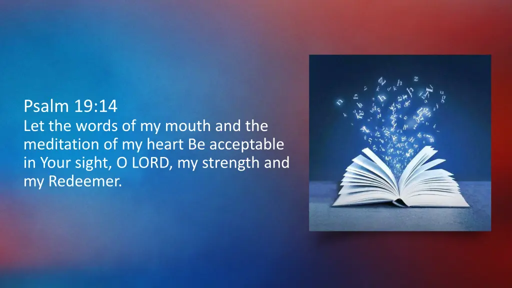 psalm 19 14 let the words of my mouth