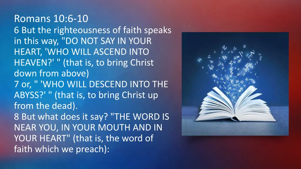 romans 10 6 10 6 but the righteousness of faith