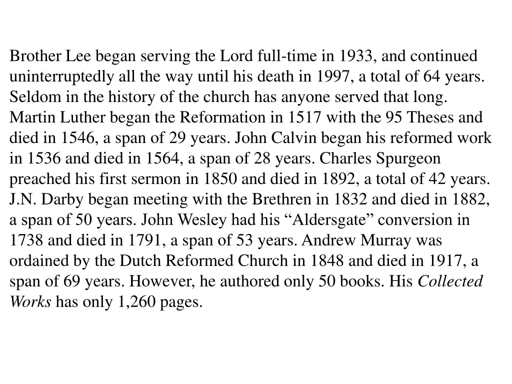 brother lee began serving the lord full time
