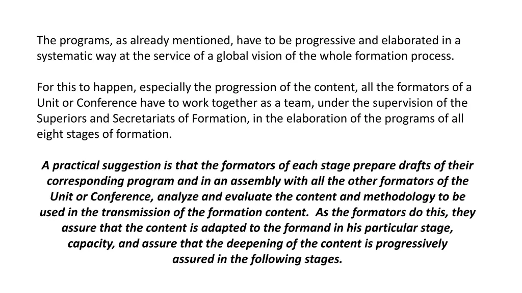 the programs as already mentioned have