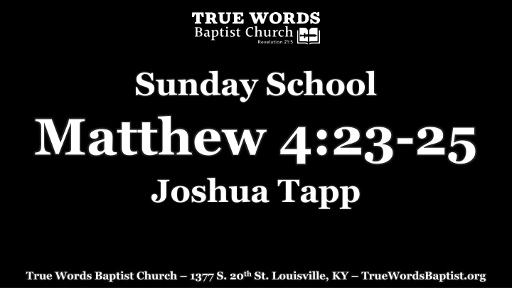 sunday school matthew 4 23 25 joshua tapp