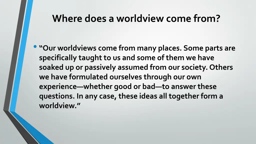 where does a worldview come from