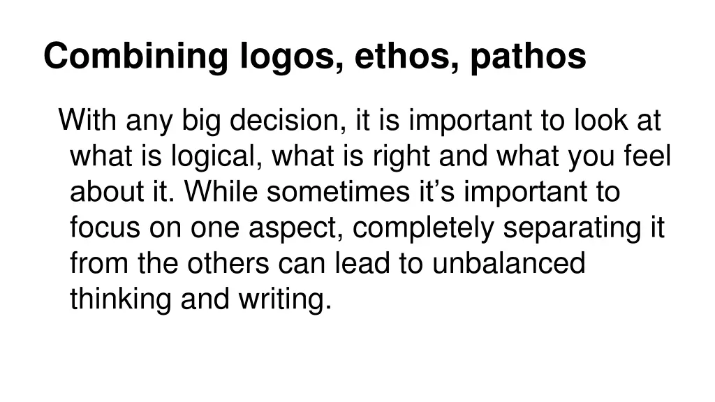 combining logos ethos pathos