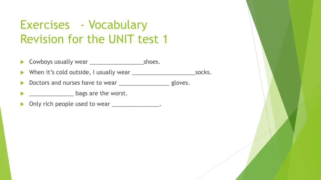 exercises vocabulary revision for the unit test 1