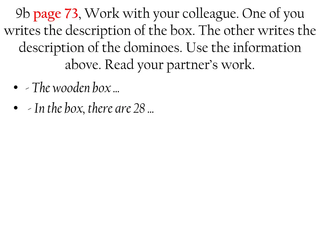 9b page 73 work with your colleague