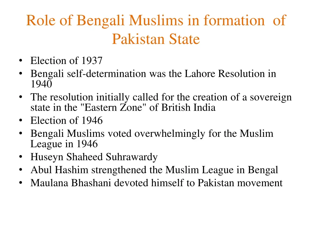 role of bengali muslims in formation of pakistan
