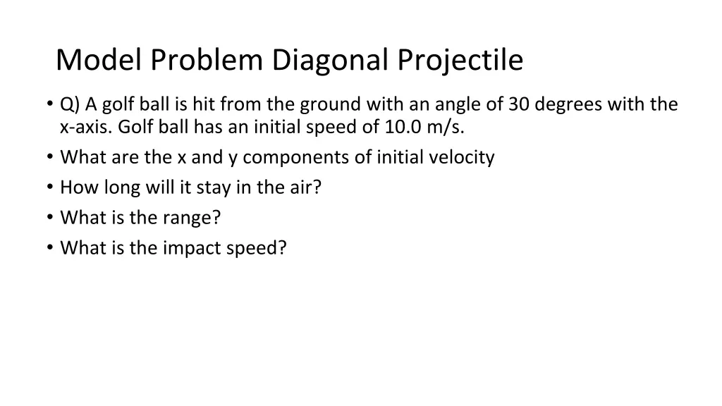 model problem diagonal projectile