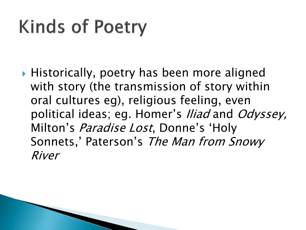 historically poetry has been more aligned with