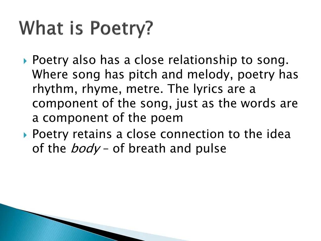 poetry also has a close relationship to song