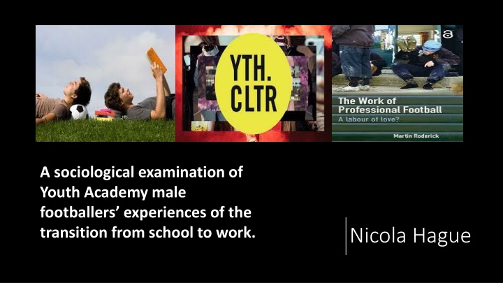 a sociological examination of youth academy male