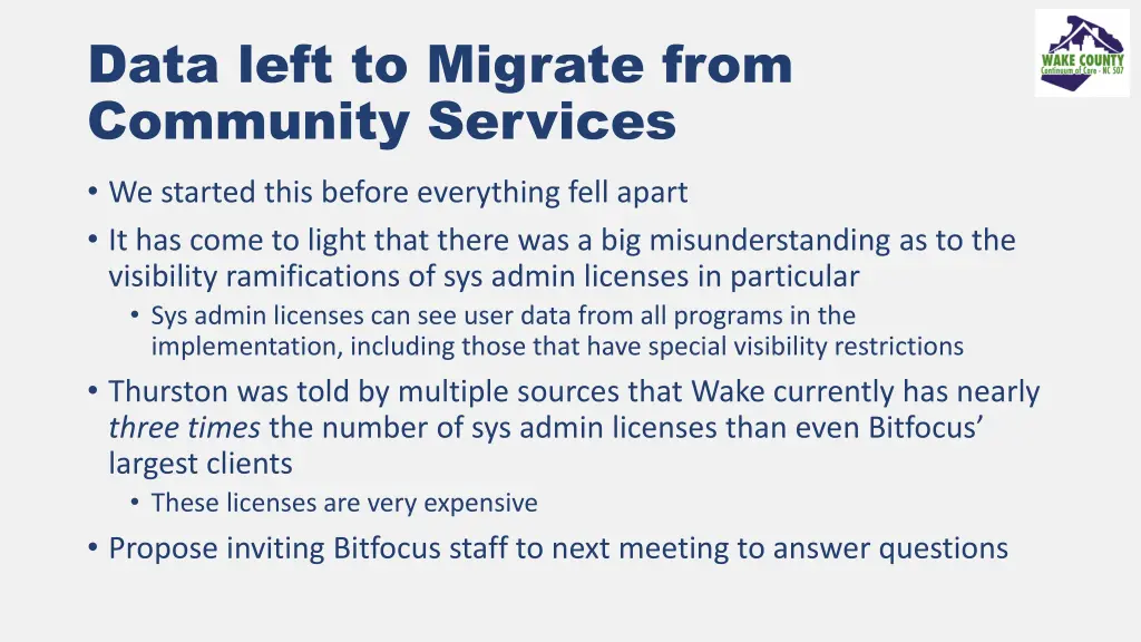 data left to migrate from community services