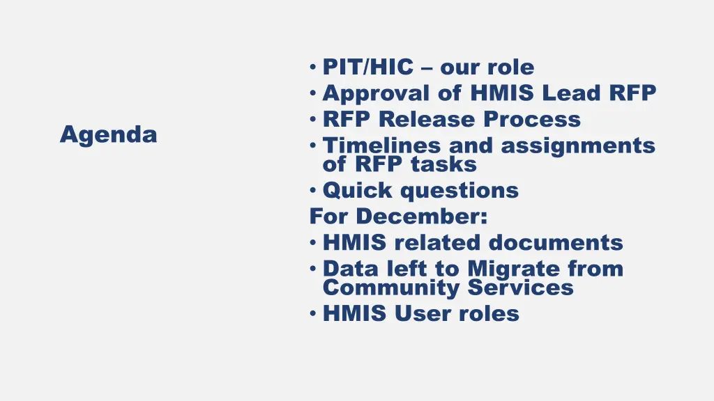 pit hic our role approval of hmis lead