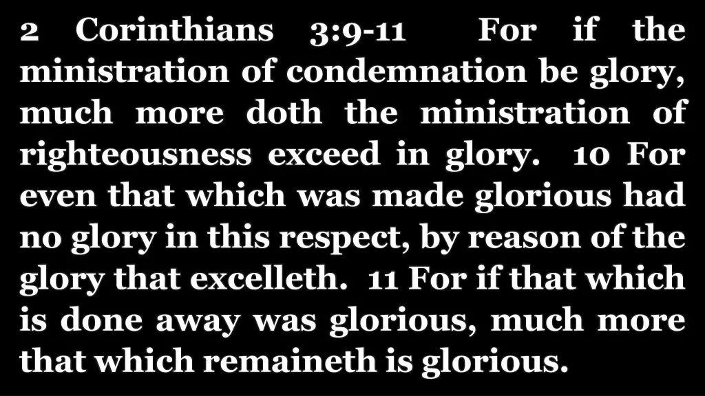 2 corinthians 3 9 11 for if the ministration