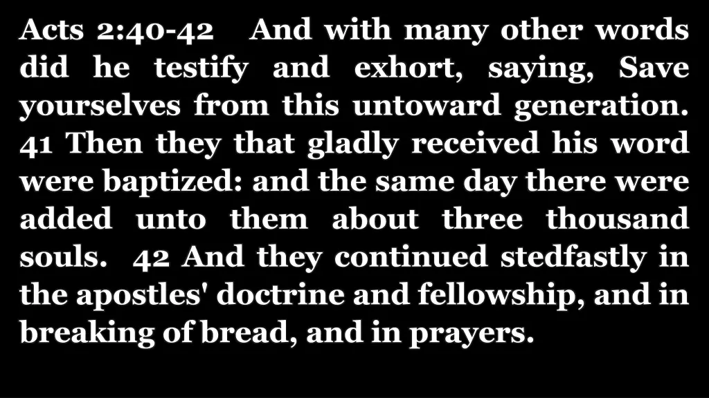 acts 2 40 42 and with many other words