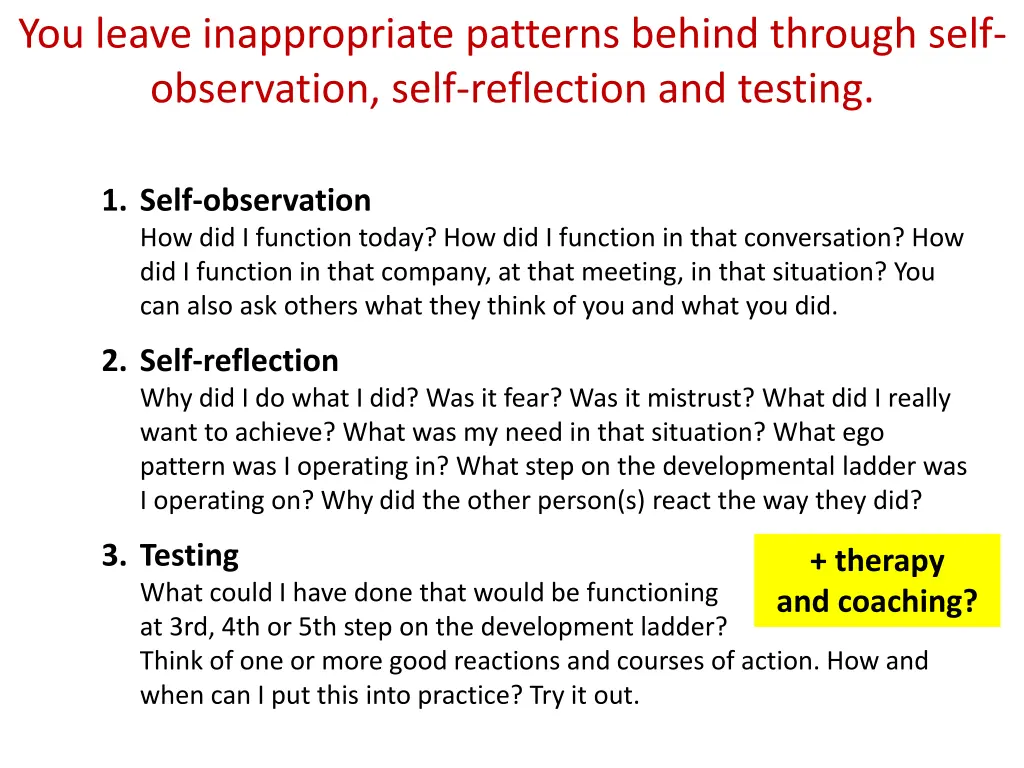 you leave inappropriate patterns behind through