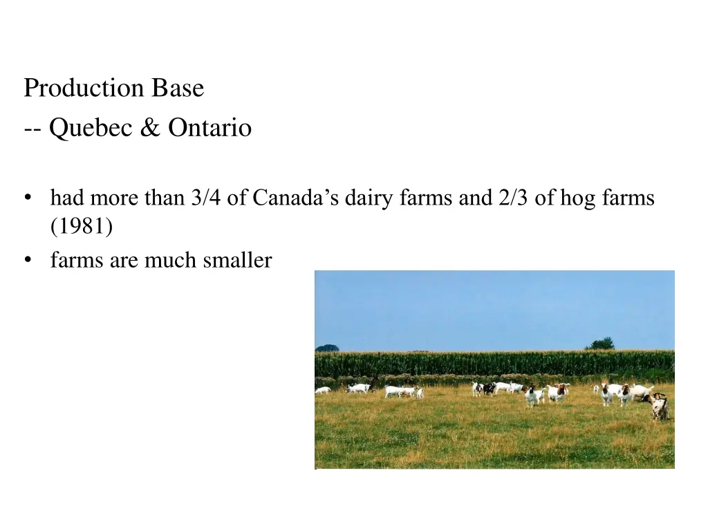 production base quebec ontario