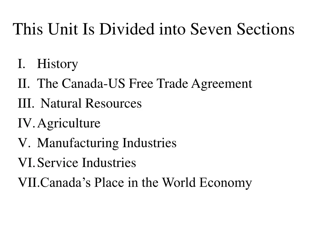 this unit is divided into seven sections