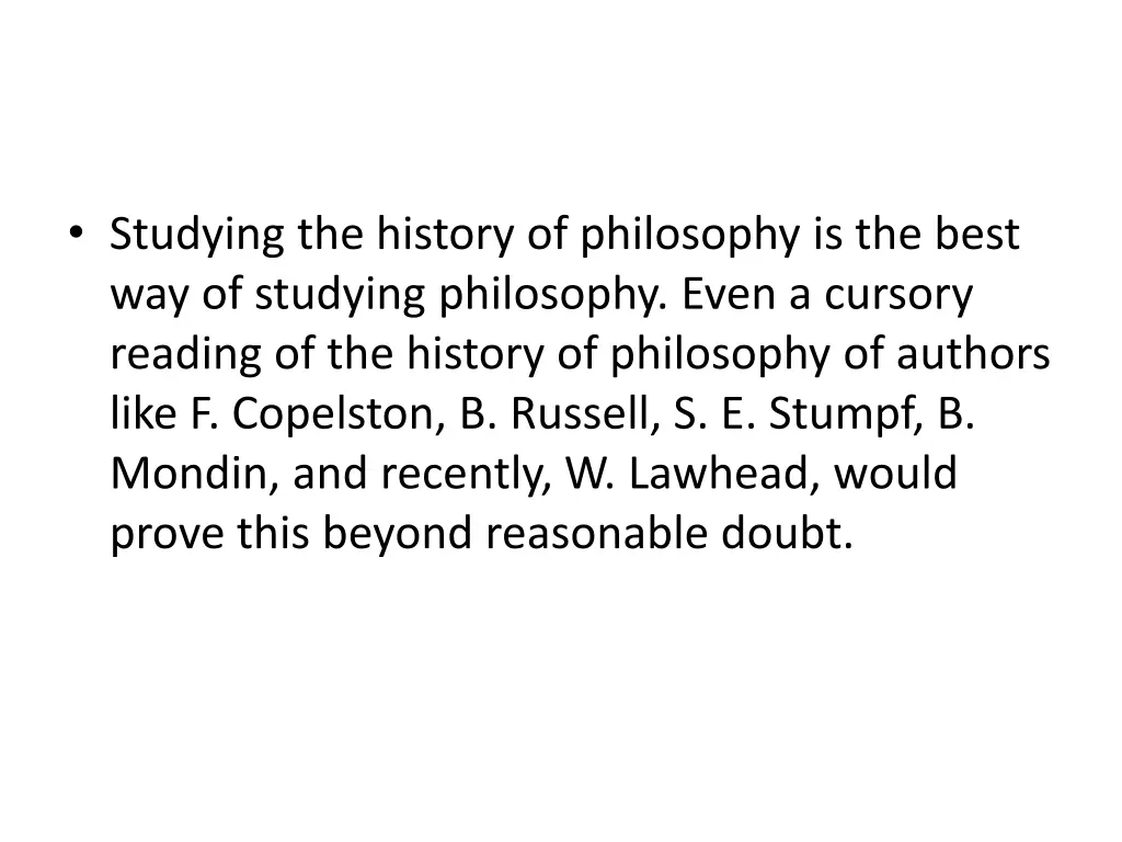 studying the history of philosophy is the best