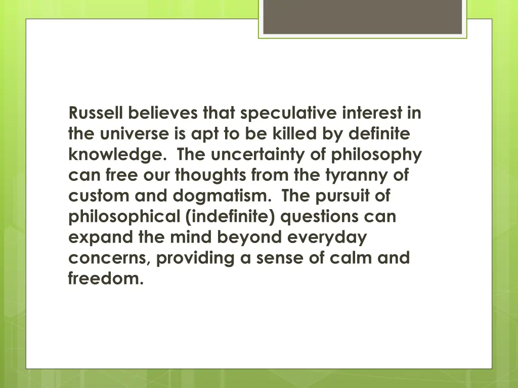 russell believes that speculative interest