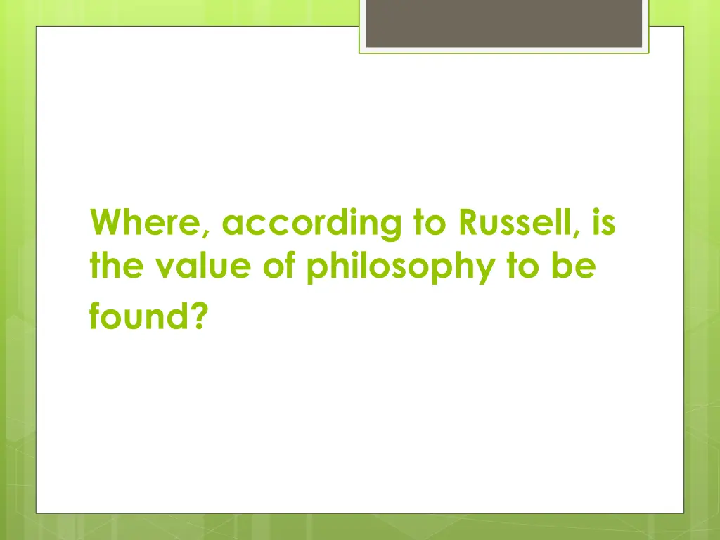 where according to russell is the value